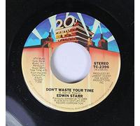 EDWIN STARR - EDWIN STARR 45 RPM DON'T WASTE YOUR TIME / CONTACT