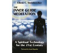 Edwin Steinbrecher Inner Guide Meditation (Tascabile)