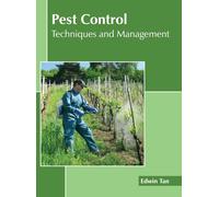 Edwin Tan Pest Control: Techniques and Management (Copertina rigida)