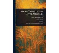 Edwin Thompson Denig J N B (John Napole Indian Tribes of the (Copertina rigida)
