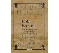 Edwin Von Der N Bela Bartok. Ein Beitrag zur Morphologie der neuen M (Tascabile)