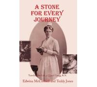 Edwina A McConnell Teddy Jones A Stone for Every Journey (Softcover) (Tascabile)