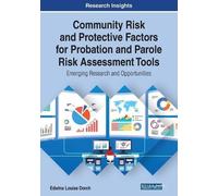 Edwina Louise D Community Risk and Protective Factors for Probation (Tascabile)