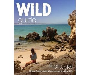 Edwina Pitcher The Wild Guide Portugal (Tascabile)