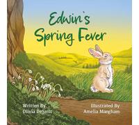 Edwin's Spring Fever