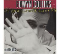 Edwyn Collins - If You Could Love Me