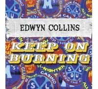 Edwyn Collins - Keep On Burning