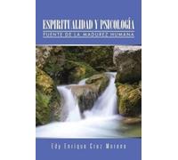 Edy Enrique Cruz Moreno Espiritualidad Y Psicología (Tascabile)