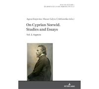 Edyta Chlebowska On Cyprian Norwid. Studies and Essays (Copertina rigida)
