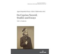 Edyta Chlebowska On Cyprian Norwid. Studies and Essays (Copertina rigida)