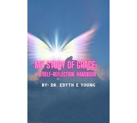 Edyth E Young My Story of Grace (Copertina rigida)