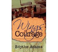 Edythe Adams Wings of Courage (Tascabile)