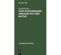Edzard Reuter Vom Schwierigen Umgang Mit Der Natur (Copertina rigida)