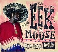 Eek-a-Mouse Eek-ology (CD) Album with DVD