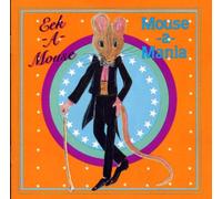 Eek-a-Mouse - Mouse-a-Mania