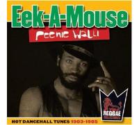 Eek-a-Mouse Peenie walli: Hot dancehall tunes 1983-1985 (CD) Album