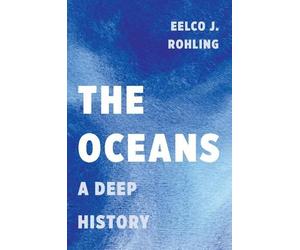 Eelco J. Rohling The Oceans (Copertina rigida)