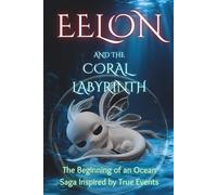 EELON and The Coral Labyrinth: 1