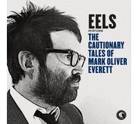 Eels - Cautionary Tales Of Mark Oliver Everett (2 LP)