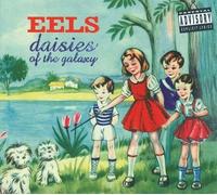 Eels Daisies of the Galaxy (25th Anniversary) (Vinyl LP)