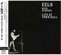 EELS - LIVE AT TOWN HALL + 1