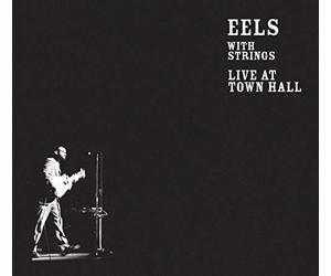 Eels - Live At Town Hall