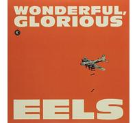 Eels - Wonderful, Glorious