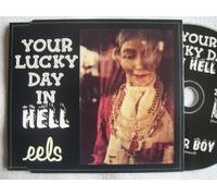 EELS - Your Lucky Day In Hell(+2inedits)