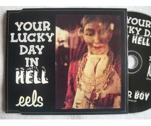EELS - Your Lucky Day in Hell