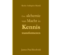 Een alchemie van Macht in Kennis transformeren: Verhandeling over de Lichten in de Geheimen Gegeven aan Degene die in Retraite gaat