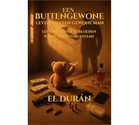 EEN BUITENGEWONE LEVEN VAN EEN GEWONE MAN: DEEL II - LESSEN OM NIET TE BLOEDEN WAT IK HEB DOORGESTAAN: 2