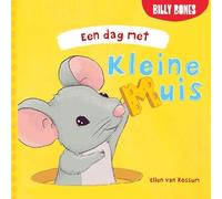 Een dag met Kleine Muis