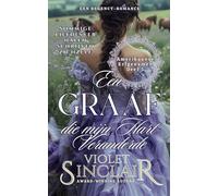 Een Graaf die mijn Hart Veranderde: AMERIKAANSE ERFGENAMEN BOEK 4 - DE MUURBLOEMENALLIANTIE