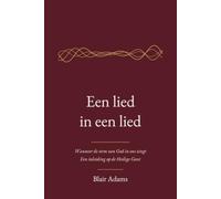 Een lied in een lied: Wanneer de stem van God in ons zingt - Een inleiding op de Heilige Geest
