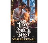 EEN LIEVE EN STOUTE KERST: VIJF ONDEUGENDE VERHALEN - Regency Romance