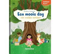 Een mooie dag: vier vrolijke verhalen