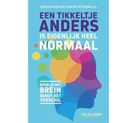 Een tikkeltje anders is eigenlijk heel normaal: begrijp het brein benut het verschil