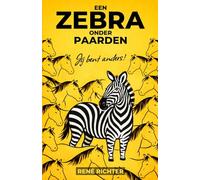Een zebra onder paarden: Jij bent anders!