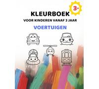 Eenvoudig Kleurboek voor Kinderen vanaf 3 Jaar: Voertuigen: Grote afbeeldingen met extra dikke lijnen