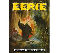 Eerie. Astragalo presenta l'horror (Vol. 1)