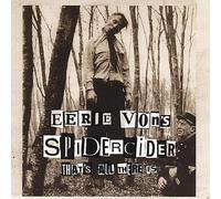 Eerie Von - Spidercider