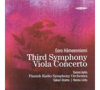 Hameenniemi/ Aalto/ Finish Radio Sym/ Oramo - Symphony 3 - Concerto Viola