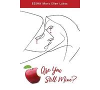 Eesha Mary Ellen Lukas Are You Still Mine? (Tascabile)