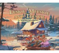 Eeskie, Meeskie and Teeskie: The Tale of Three Not-So-Blind Mice