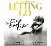 Eevi Jones Letting Go (Copertina rigida) Life's Biggest Moments