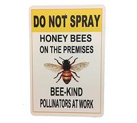 Eeypy Bee-Kind Do Not Spray Honey Bees on The Premises Cartello per api Miele Apicoltore Regalo Impollinatori Honeybee Targa in latta per uomo Caverna 20,3 x 30,5 cm