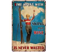 Eeypy Targa in latta con scritta "Time Spent with Skiing and Wine is Never Wasted All", decorazione vintage chic in metallo, decorazione da parete, regalo per donne, casa, camera da letto, 40,6 x 30,5