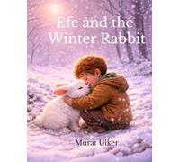 Efe and the Winter Rabbit