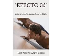 "EFECTO 35": La transformación que comienza en 35 días