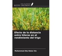 Efecto de la distancia entre hileras en el rendimiento del trigo